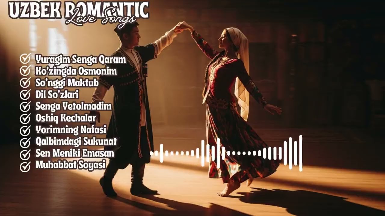 Uzbek Love Songs for Slow Romantic Dancing