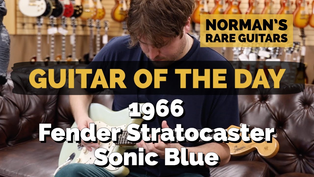 Guitar of the Day: 1966 Fender Stratocaster Sonic Blue | Norman's