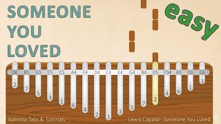 Lewis Capaldi - Someone You Loved | Kalimba Tabs & Tutorials