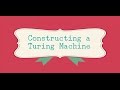 54 Constructing a Turing Machine in Theory of Computation
