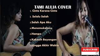 Lagu baru-Kumpulan Cover Tami Aulia
