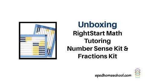 Unboxing RightStart Math Tutoring Number Sense Kit & Fractions Kit