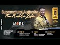 Ibadah MORE Ministry | Supernatural Authority | Ps Ricky Nelson Tampubolon | 19 Januari 2024