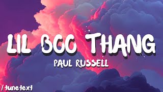 Paul Russell - Lill Boo Thang (Lyrics) /TuneText