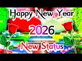 Happy New Year Coming Soon Status 2026 ह प प न य ईयर स ट टस 2026 New Year WhatsApp Status 2026 