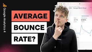 What is an average Bounce Rate in Google Analytics 4?