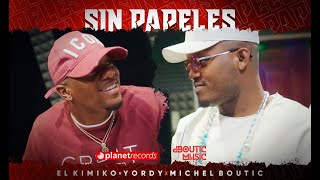 EL KIMIKO Y YORDY X MICHEL BOUTIC - Sin Papeles (Official Video)