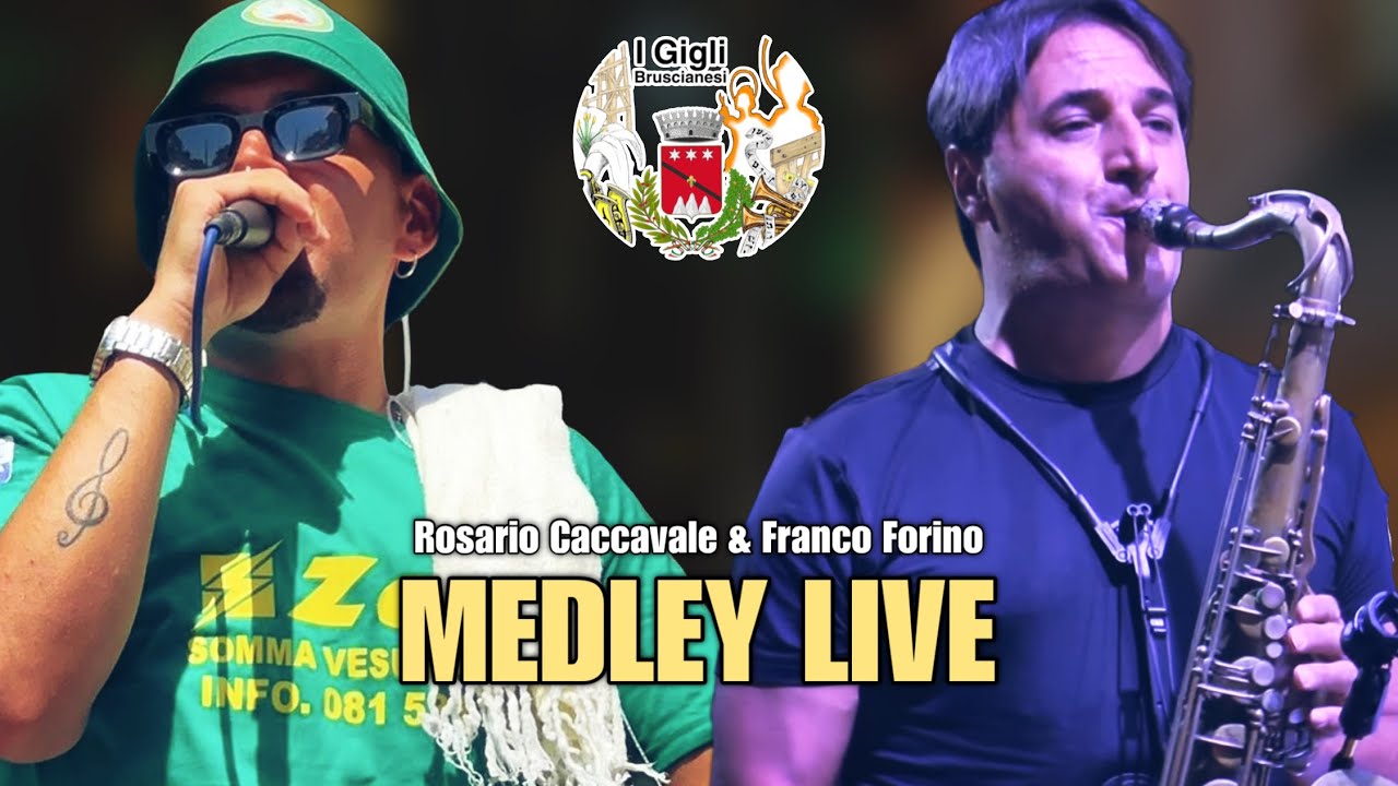 MEDLEY LIVE SHOW ROSARIO CACCAVALE & FRANCO FORINO
