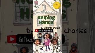 Kwanzaa Day 3: Ujima (Working Together) | “Helping Hands”