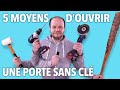 5 moyens douvrir une porte sans cl 