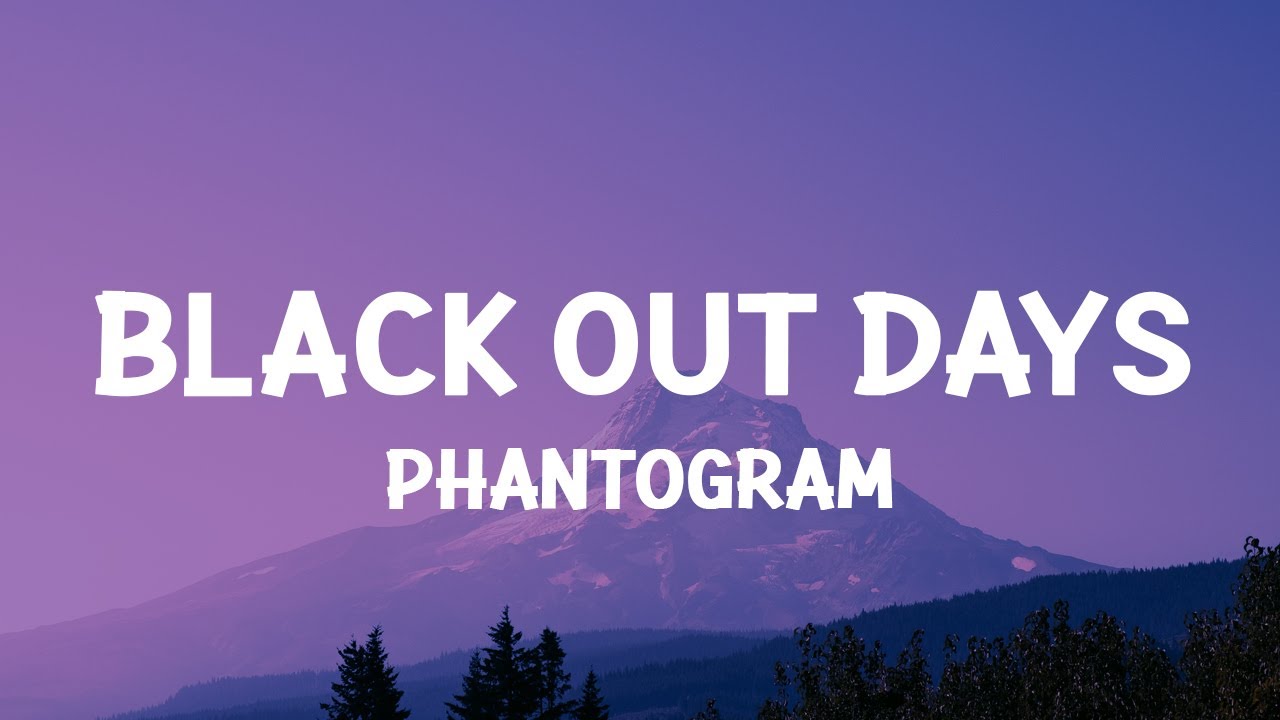 Phantogram   Black Out Days Lyrics