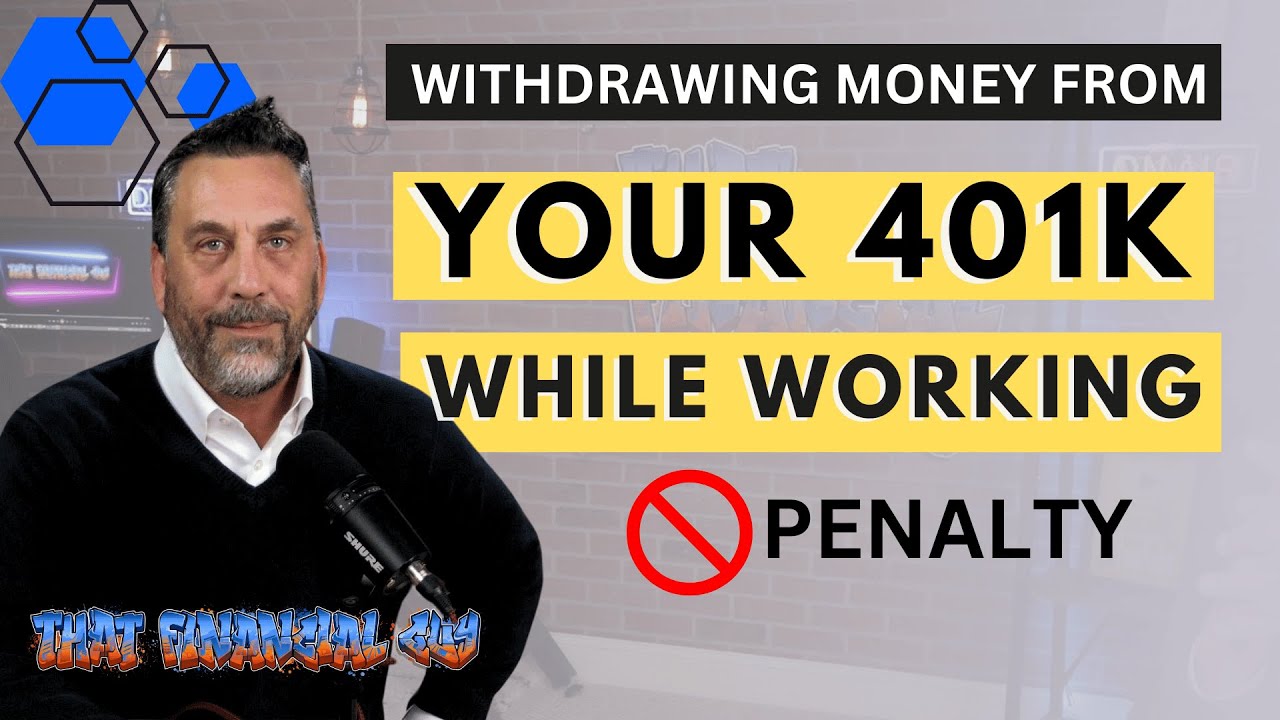 Withdrawing Money From Your 401k While Still Working YouTube Withdrawing Money From Your 401k While Still Working YouTube
