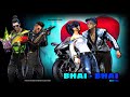 Bhai bhai ka pyar  free fire story  free fire short action film  jazz ff gamer