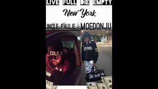 Live Full Die Empty- Uncle Paulie feat. MOEDONJU