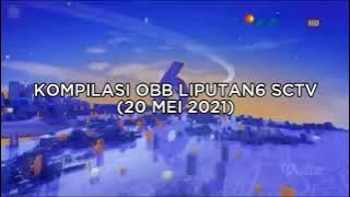 SCTV-KOMPILASI OBB LIPUTAN 6 (20 MEI 2021)