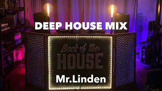 Mr. Linden - Deep House - Back of the House - Streaming Session