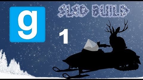 Crappy Welding Job (Gmod Sled Build) with Sam