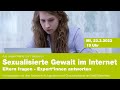 Sexualisierte Gewalt im Internet - Eltern fragen - Expert*innen antworten