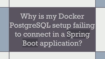 Why is my Docker PostgreSQL setup failing to connect in a Spring Boot application?