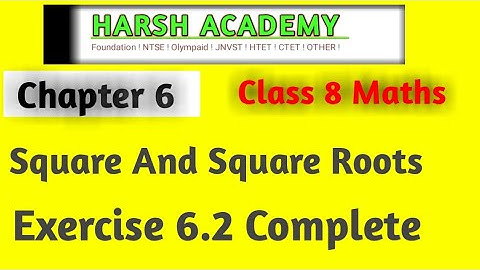 13|| Ex 6.2 Chapter 6 Square and Square root Class 8 Maths @Harsh Academy