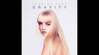 Jasmine Kara - Gravity (Official Audio) chords