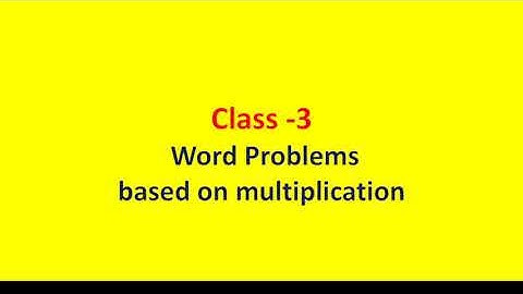 Word problems l Multiplication |Grade 3