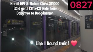 [Line 1 Round-Face Train! Korail Class 311000 [2nd gen] (311x42) Dongmyo to Dongdaemun