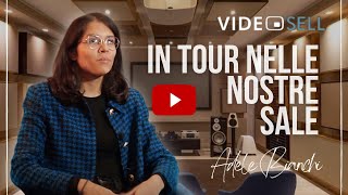 Adele Bianchi presents our Showroom and our Rooms