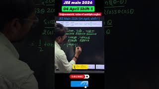 04 April Shift-1 JEE main 2026 question from trigonometric ratio of multiple angles #maths #jee #iit