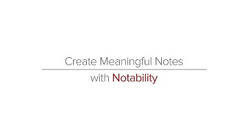 Notability: Create Meaningful Notes