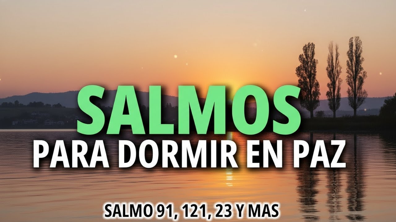 Salmos para dormir en paz | Palabra de Dios | 3 HRS - YouTube