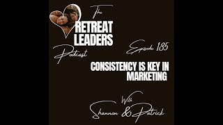 EP 185 Consistency in marketing is key with Guest Patrick Casale