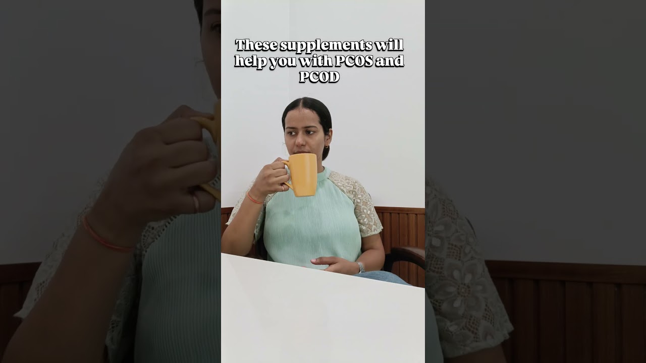 Best supplements for PCOD/PCOS 