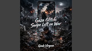 Gaza Glitch: Swipe Left on War.mp3