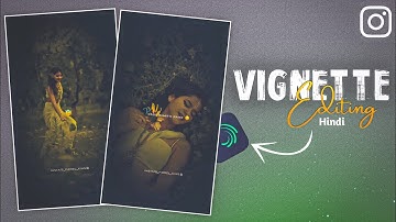 New viral vignette video editing in alightmotion