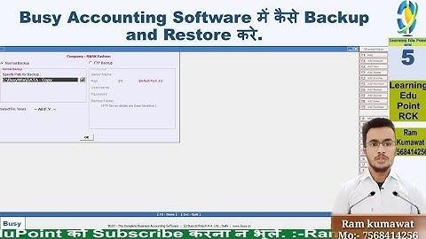 5 Busy Accounting Software में कैसे Backup and Restore करे. how to backup and restore in busy