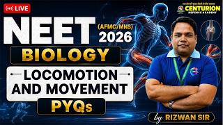 Locomotion & Movement PYQs | NEET Biology Live | Most Important Questions | Rizwan Sir