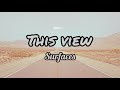 Surfaces This View Lyrics mp3