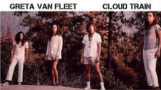 Download lagu Greta Van Fleet - Cloud Train (2020 Remastered)