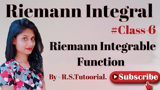 Riemann Integrable Function || Theorem...|| Type -6 || Class -6