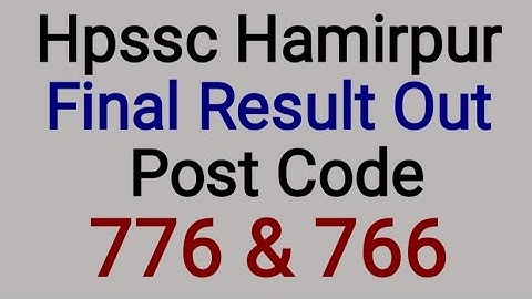 Final Result Out  Post Code 776 & 766