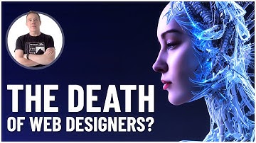 Is AI Going To Be The END For The Web Designer?