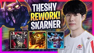 THESHY TRIES SKARNER WITH NEW REWORK! - TheShy Plays Skarner TOP vs K'sante! | Season 2024