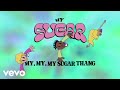 Yung Gravy IshDARR Sugar Mama Lyric Video mp3