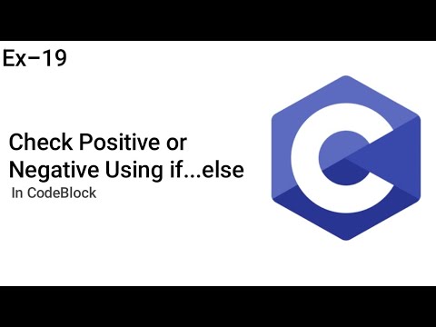 Check Positive or Negative Using if...else | C Programming | In CodeBlocks