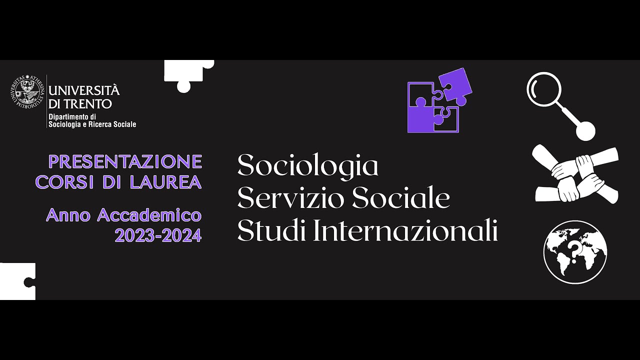 Presentazione Corsi di Laurea A.A. 2023/24: Triennale in Sociologia