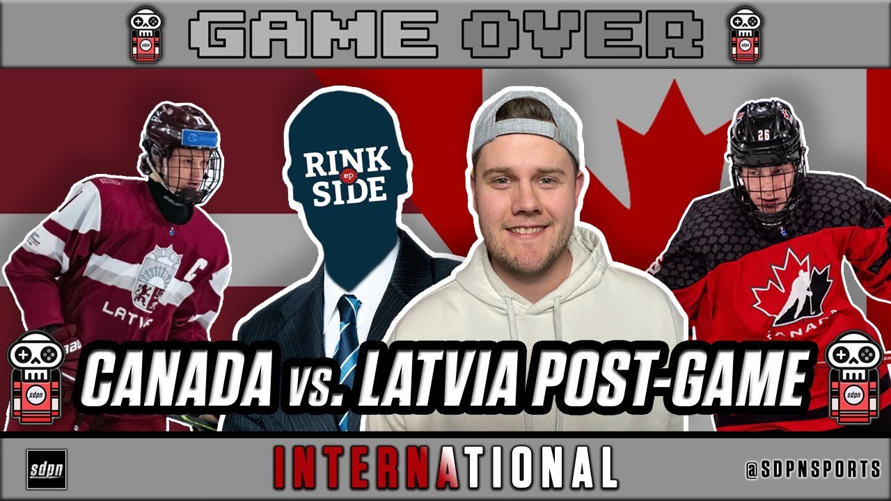 Canada vs Latvia Post Game Recap Dec. 27, 2023 Game Over Juniors