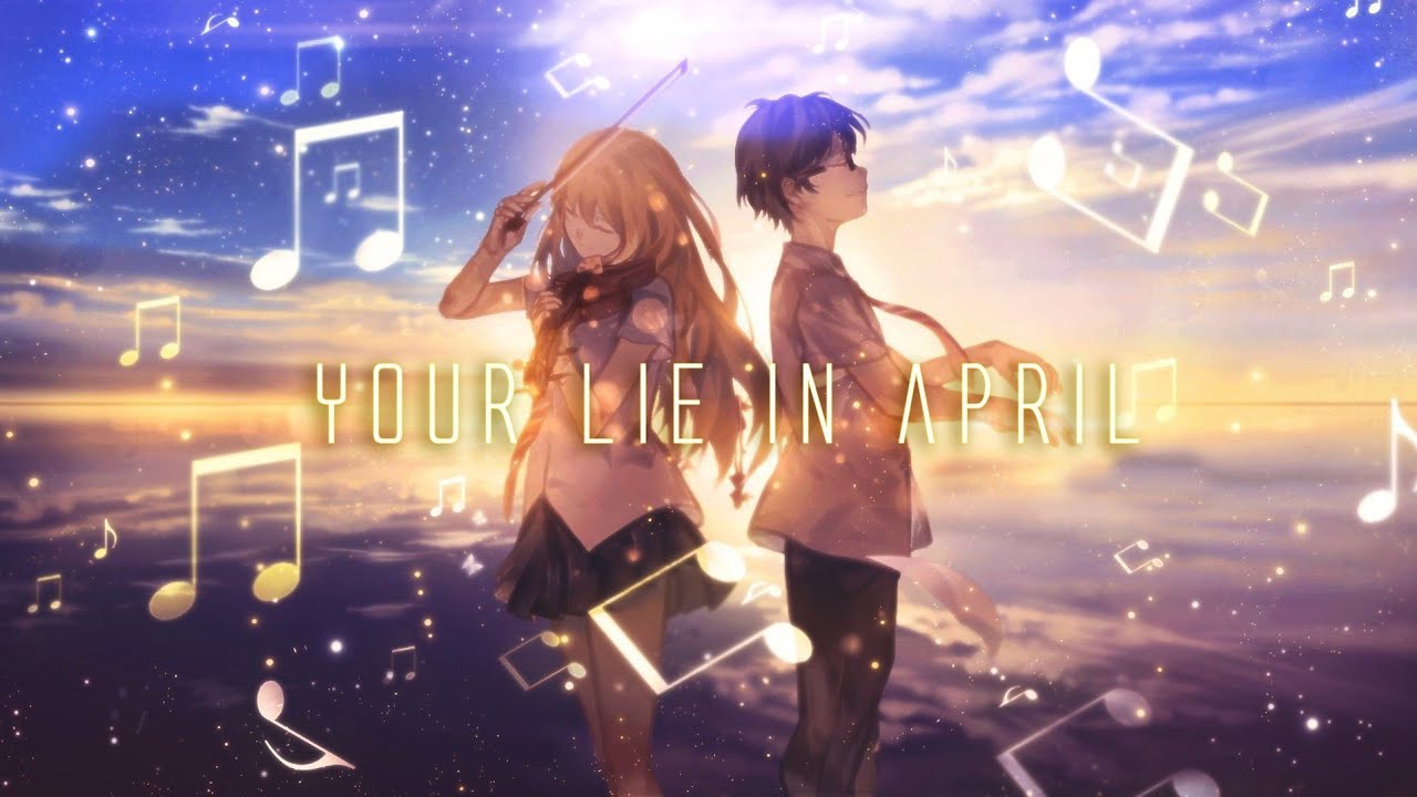 ✿◠‿◠) Anime!!! – Your Lie In April