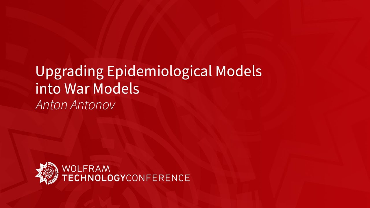Upgrading Epidemiological Models Into War Models YouTube Upgrading epidemiological models into war models youtube