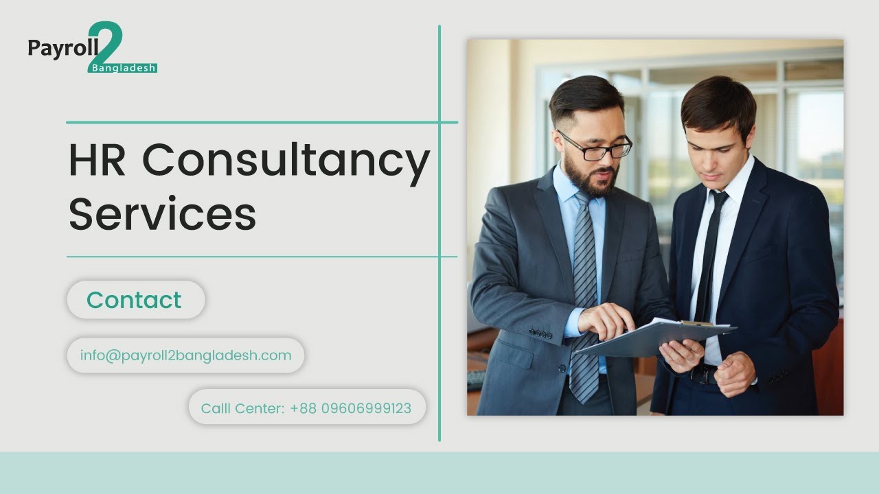 HR Consultancy service in Bangladesh | Payroll Services | HR Outsourcing | Payroll2Bangladesh